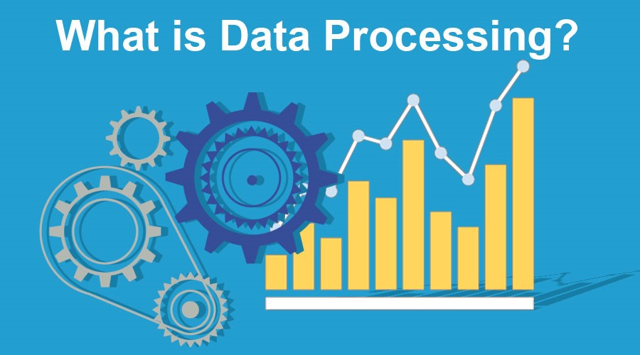 What is Data Processing?