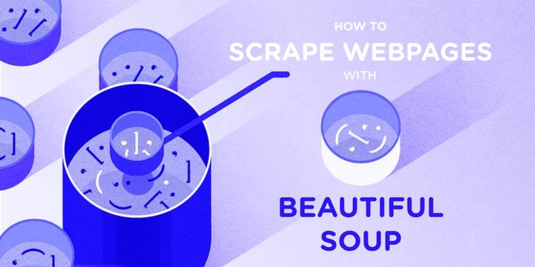 What Is Beautiful Soup And How It Helps In Web Scraping?