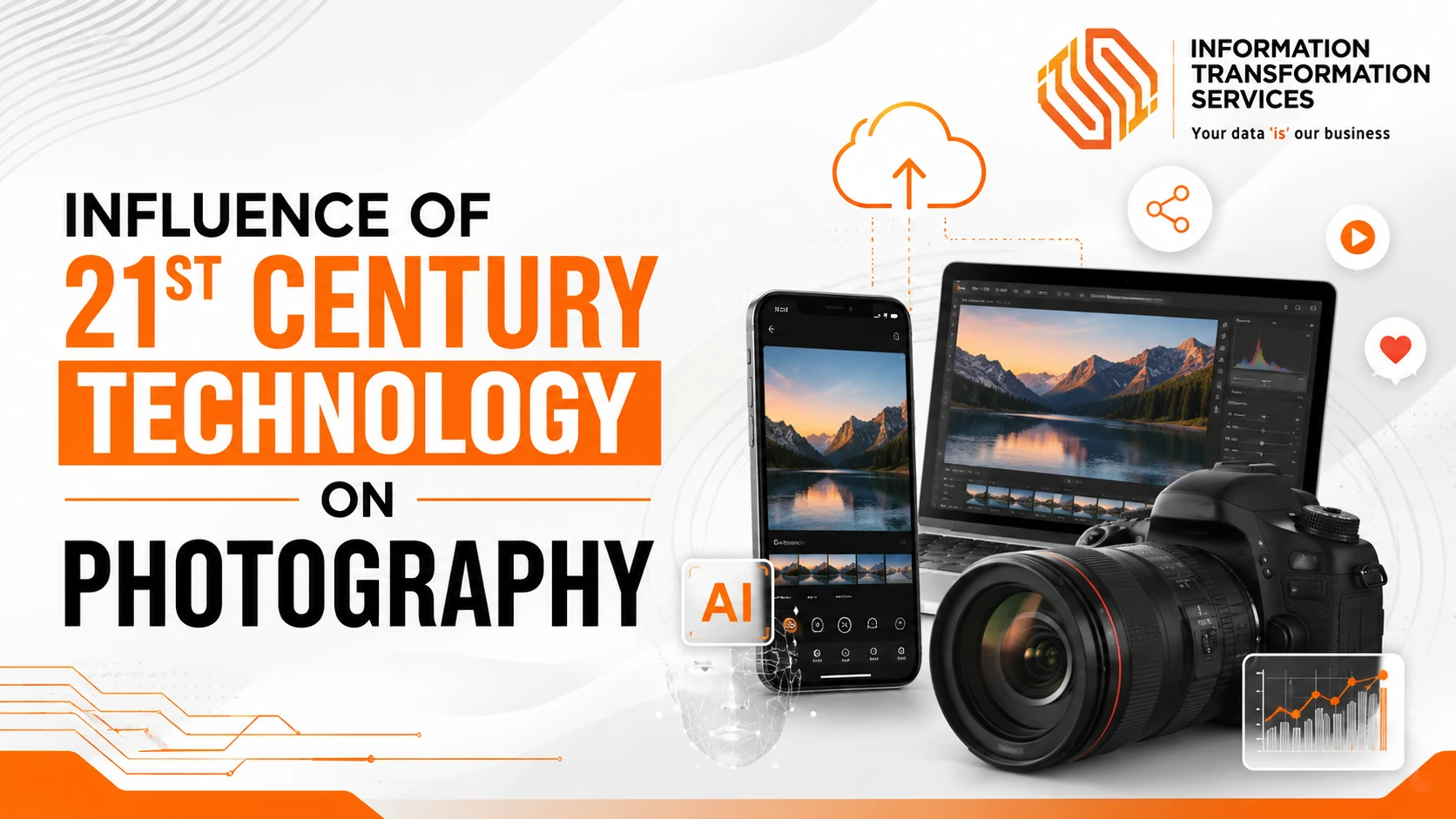 Influence of 21st Century Technology on Photography