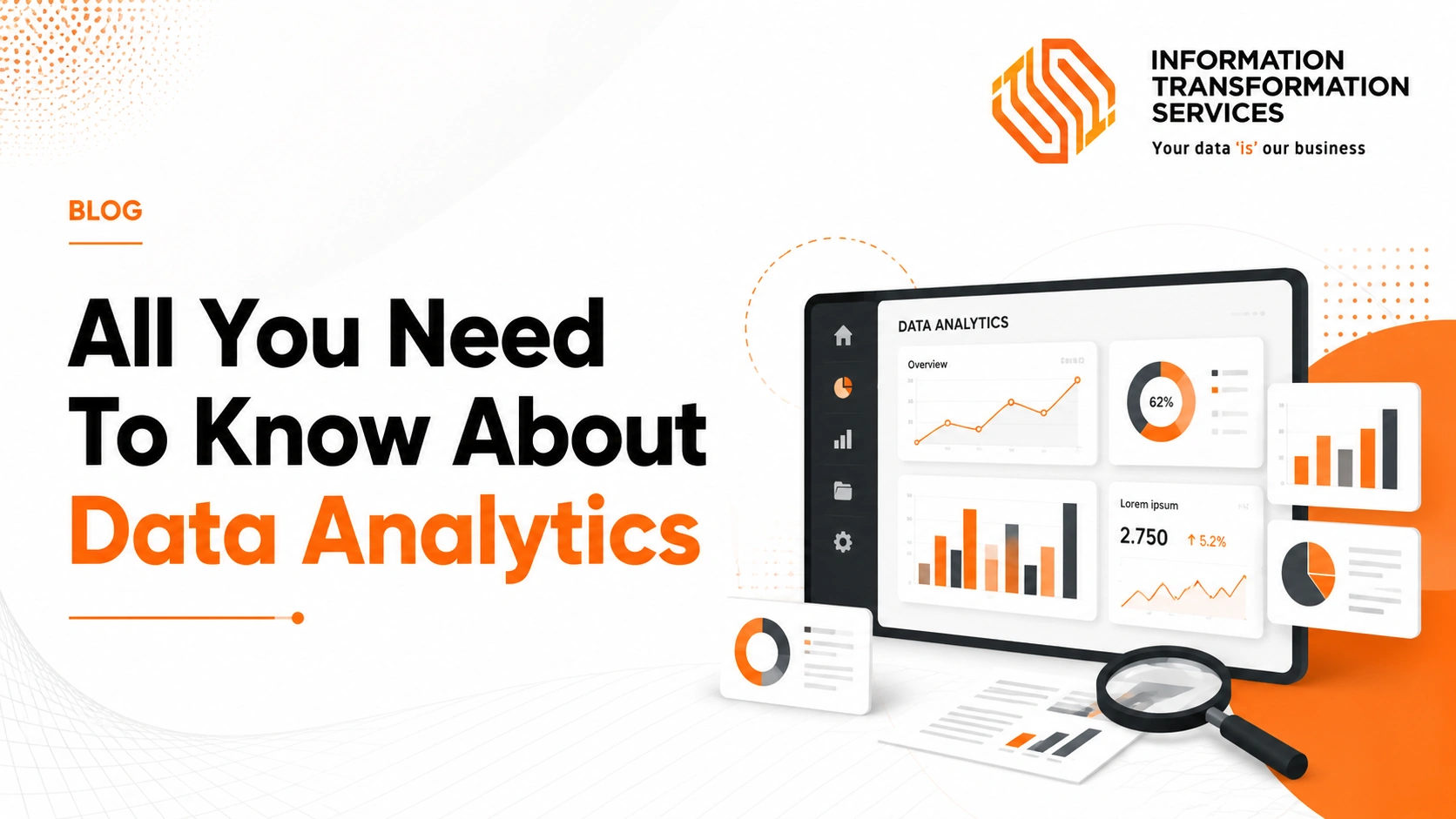All You Need To Know About Data Analytics