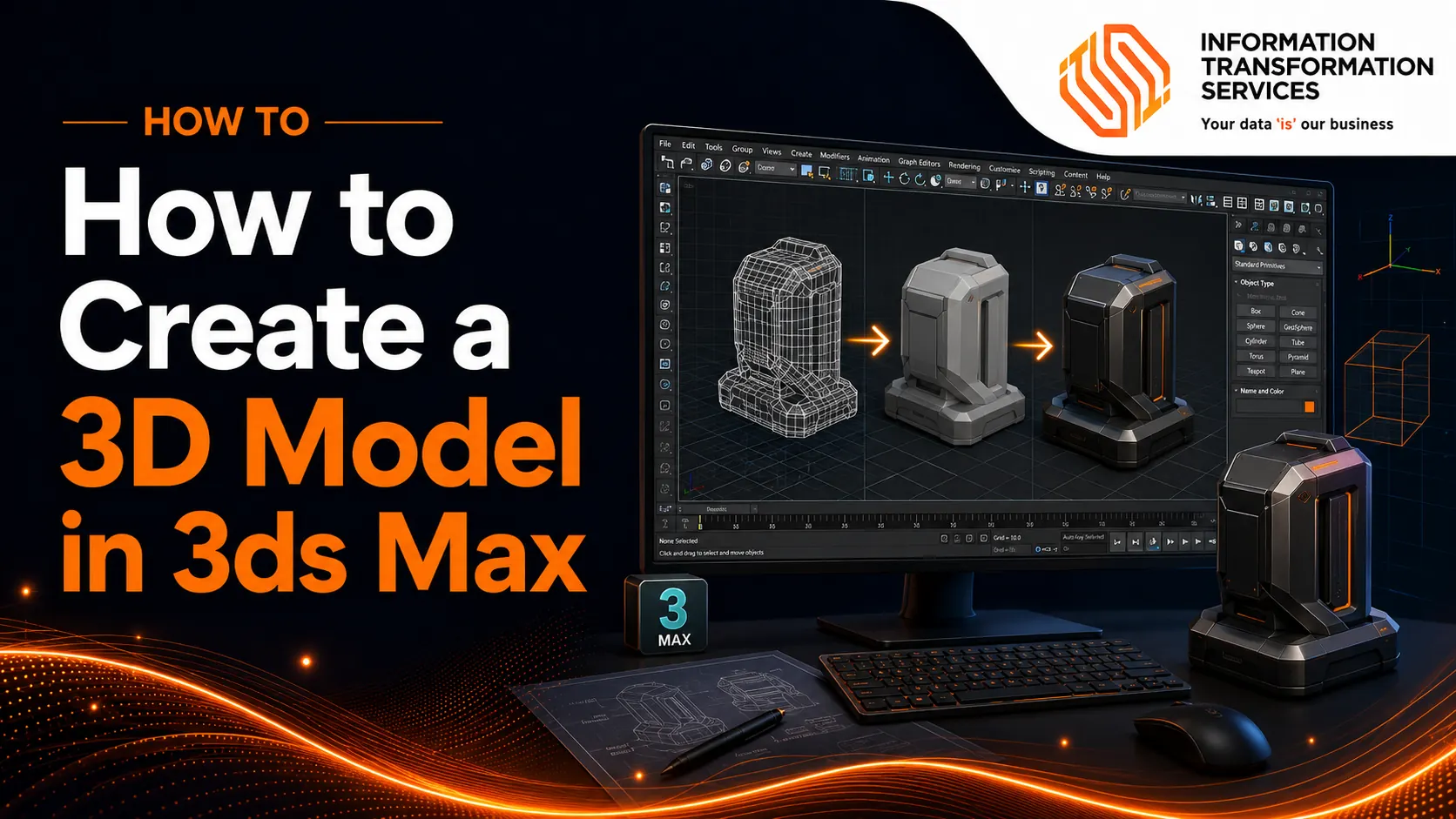How to create a 3D Model in 3DS MAX