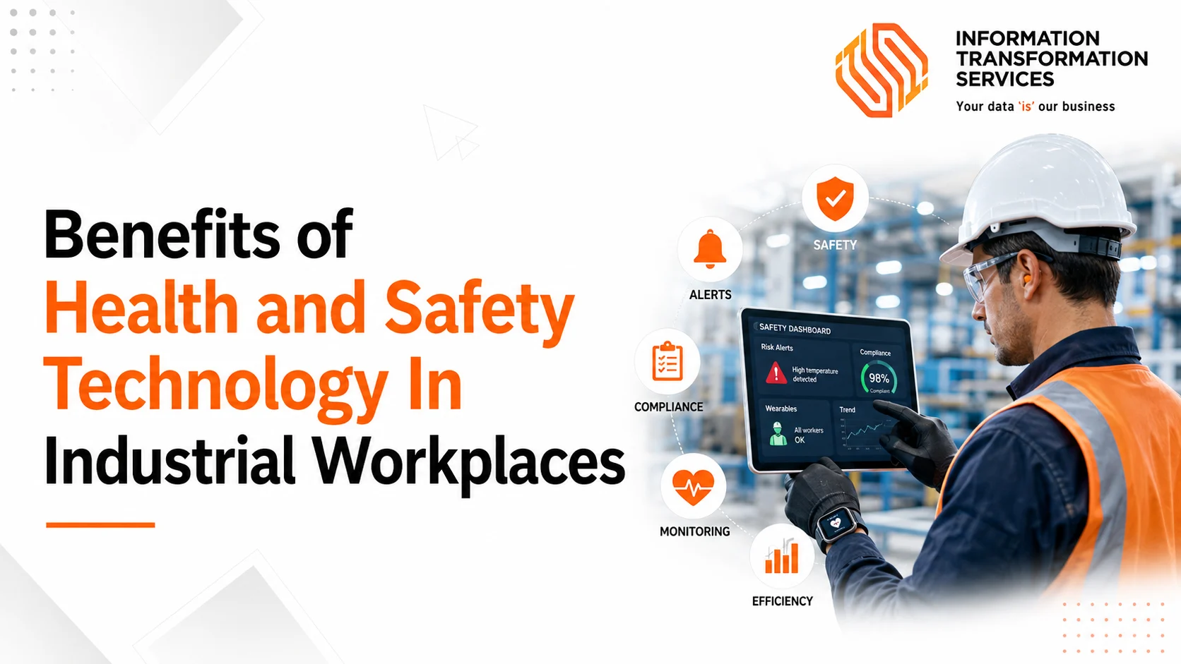 Benefits of Health and Safety Technology In Industrial Workplaces