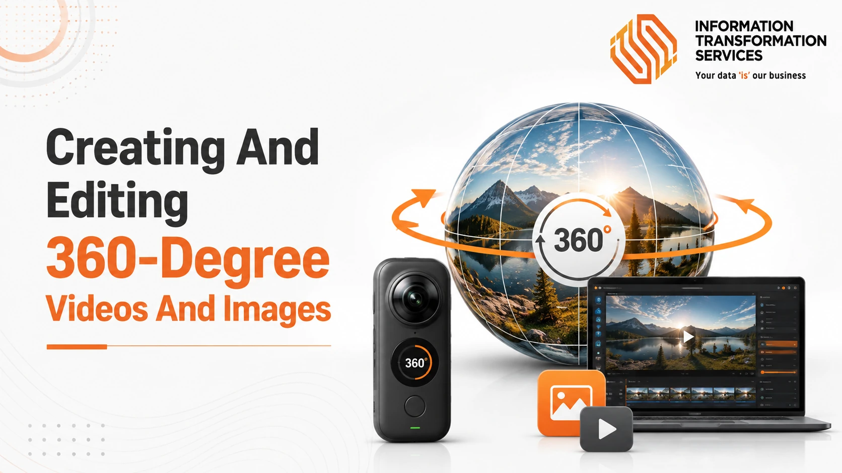 Creating And Editing 360-Degree Videos And Images