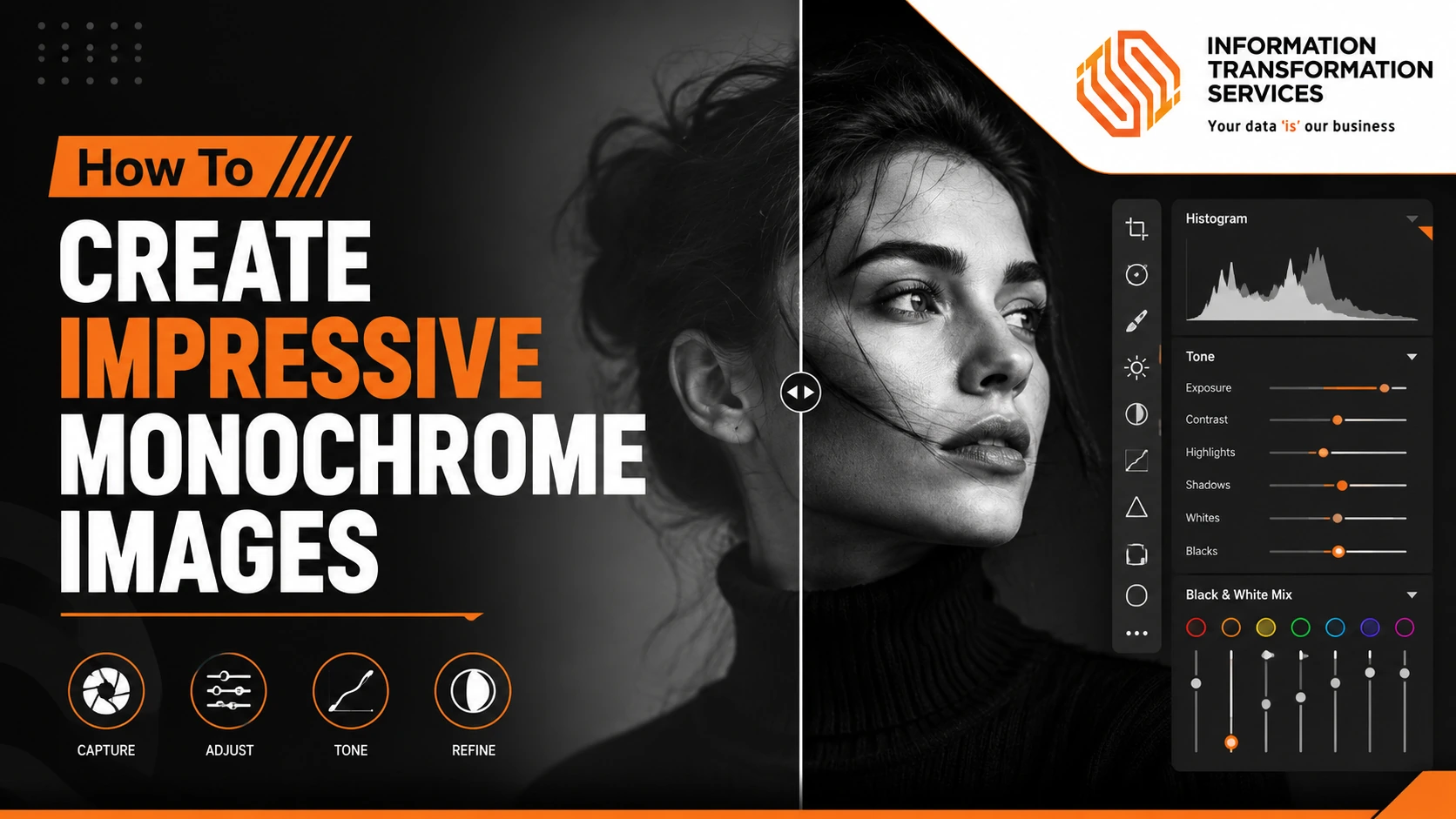 How To Create Impressive Monochrome Images