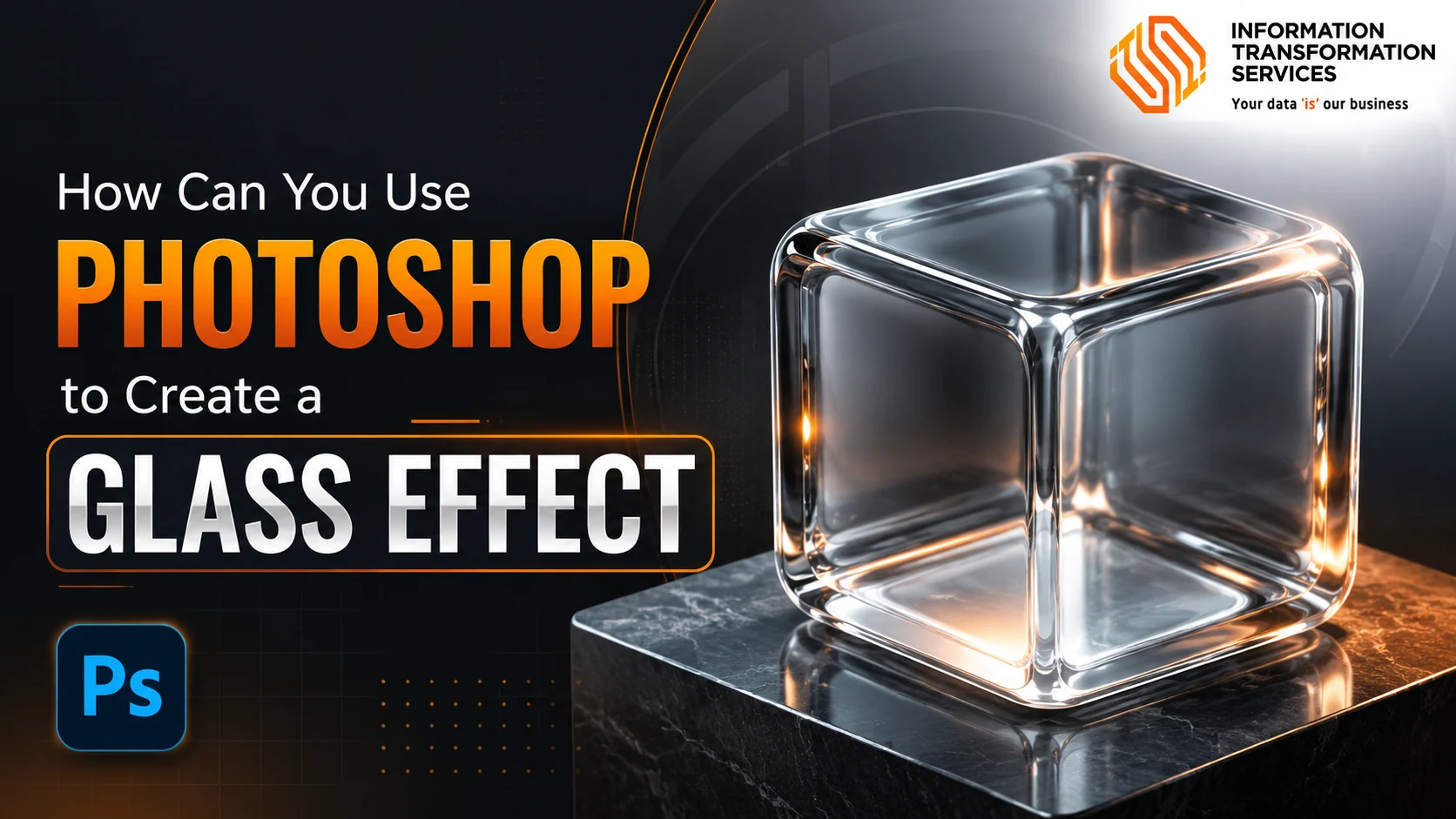 How Can You Use Photoshop to Create a Glass Effect