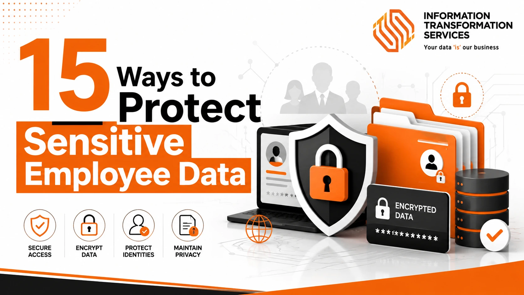 15 Ways to Protect Sensitive Employee Data