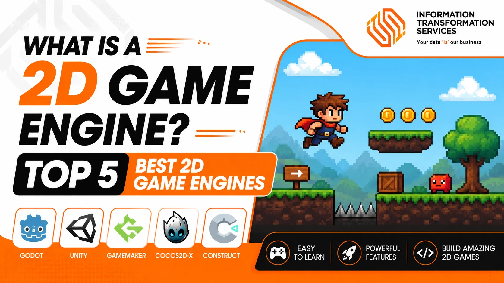What is a 2D game engine? TOP 5 Best 2D Game Engines
