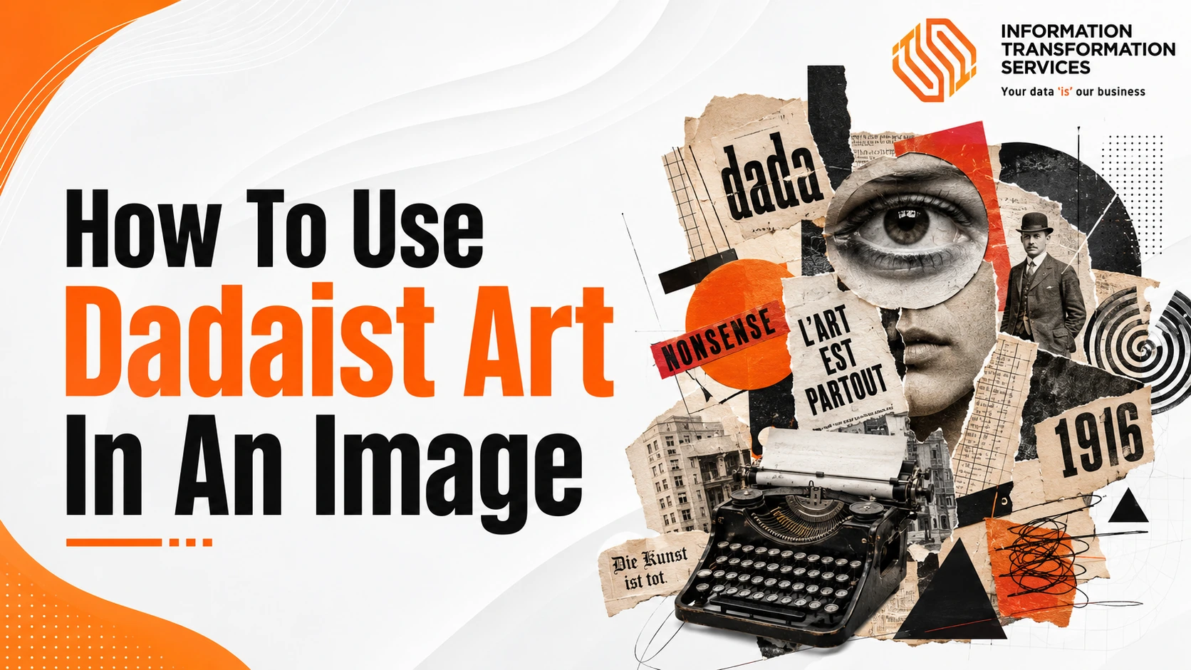 How To Use Dadaist Art In An Image