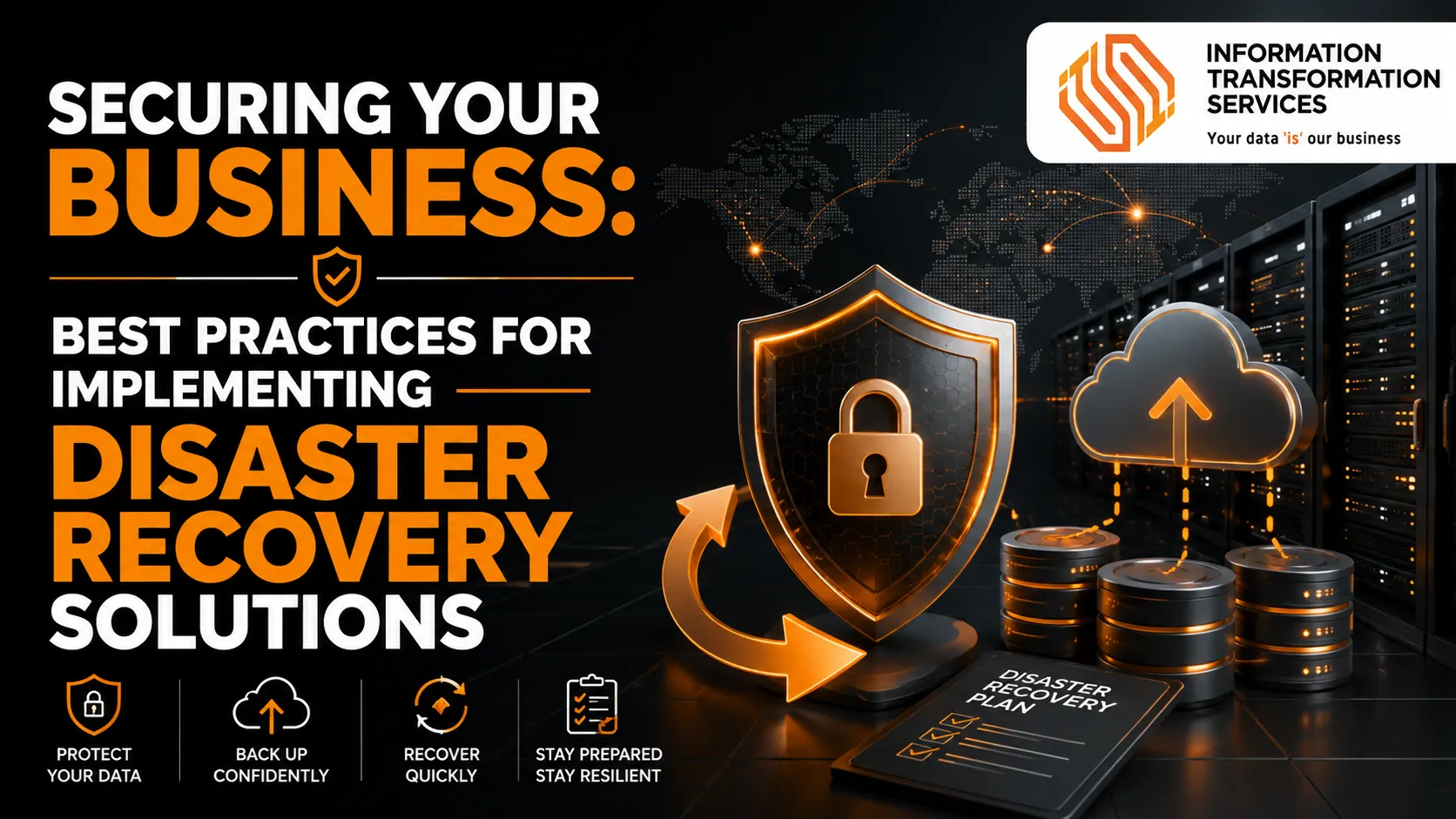 Securing Your Business: Best Practices for Implementing Disaster Recovery Solutions