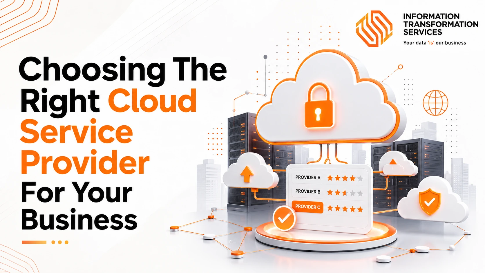Choosing The Right Cloud Service Provider For Your Business 
