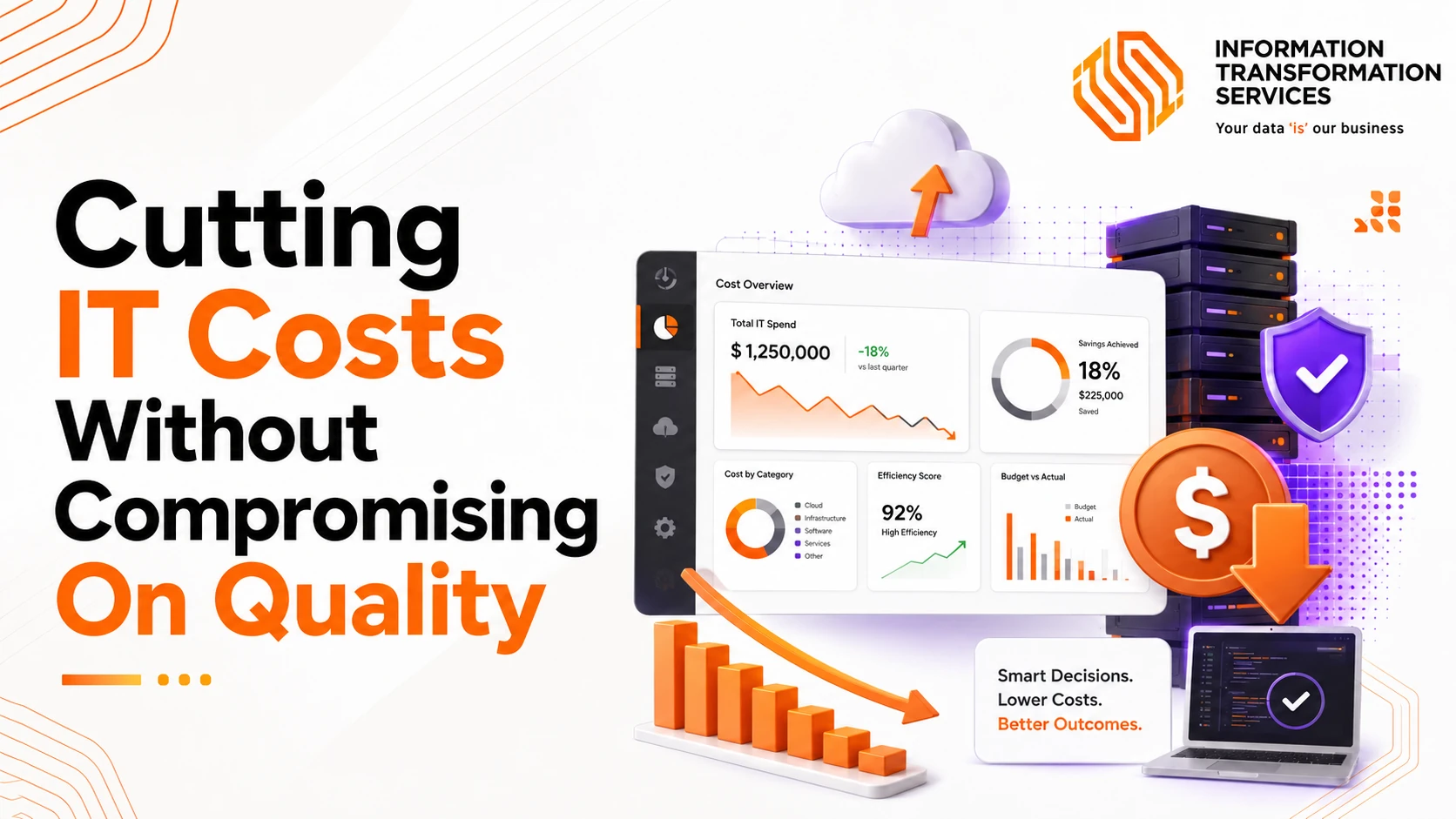 Cutting IT Costs Without Compromising On Quality 
