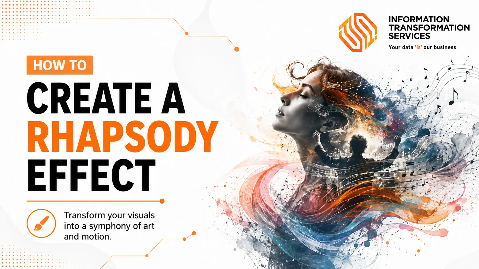 How To Create A Rhapsody Effect