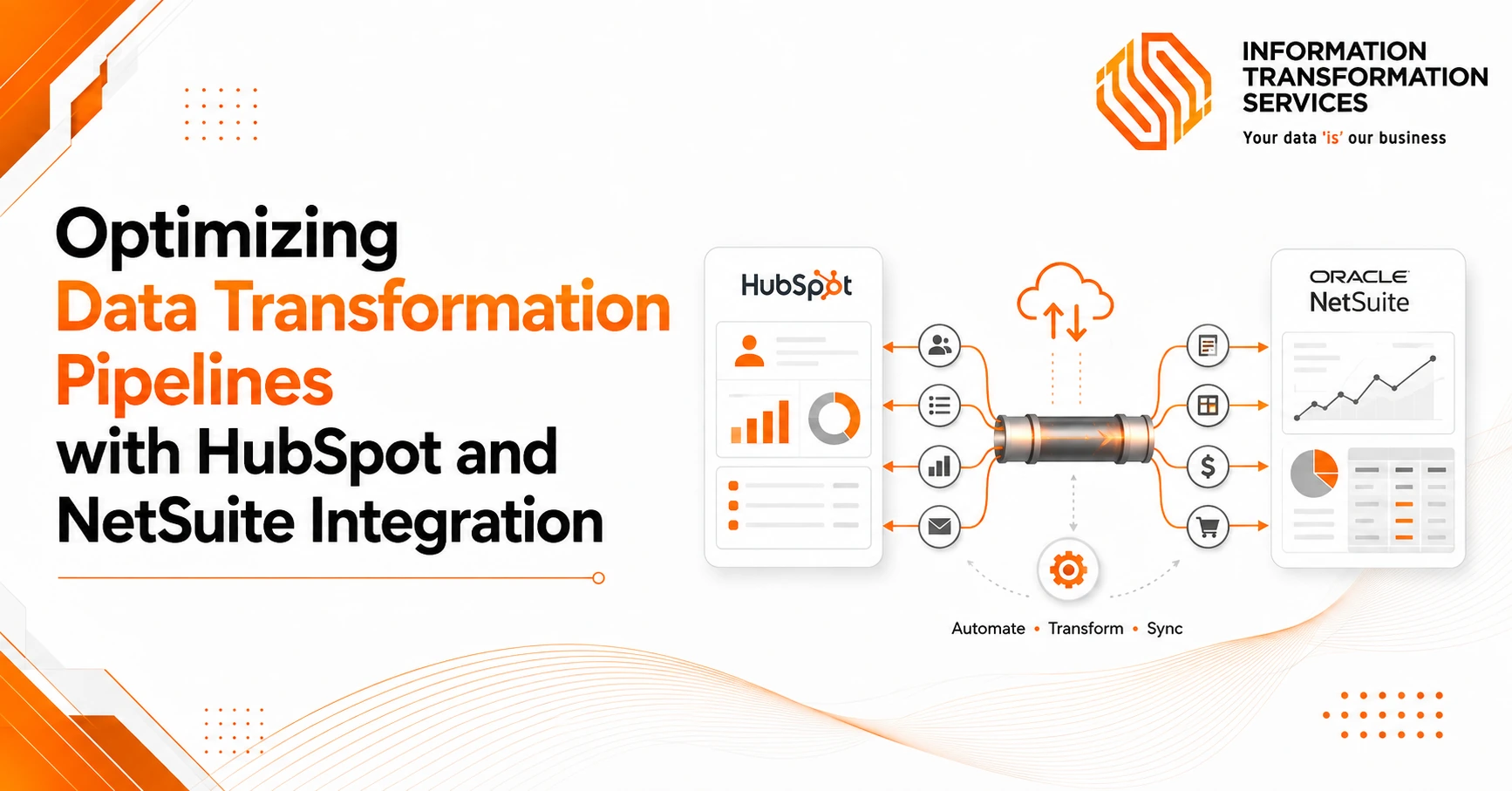 Optimizing Data Transformation Pipelines with HubSpot and NetSuite Integration