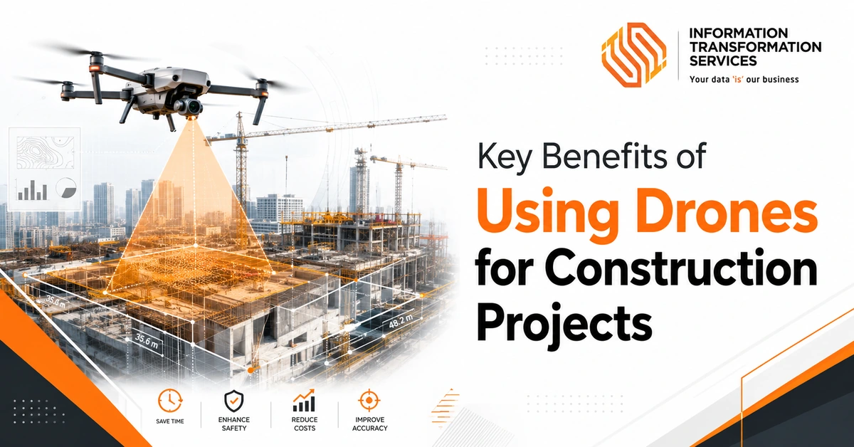 Key Benefits of Using Drones for Construction Projects