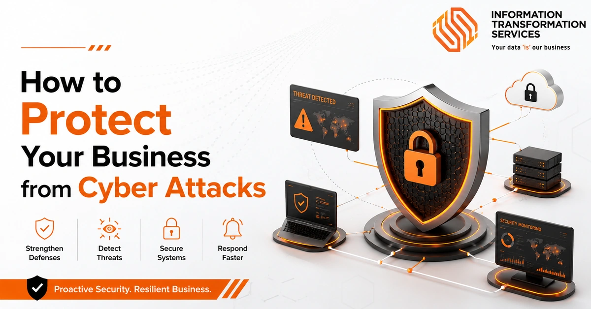 How to Protect Your Business from Cyber Attacks