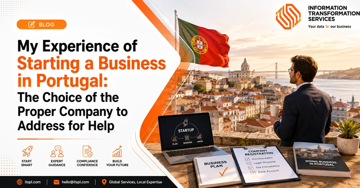 My Experience of Starting a Business in Portugal: The Choice of the Proper Company to Address for Help