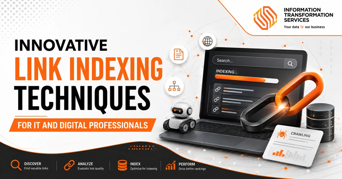 Innovative Link Indexing Techniques for IT and Digital Professionals