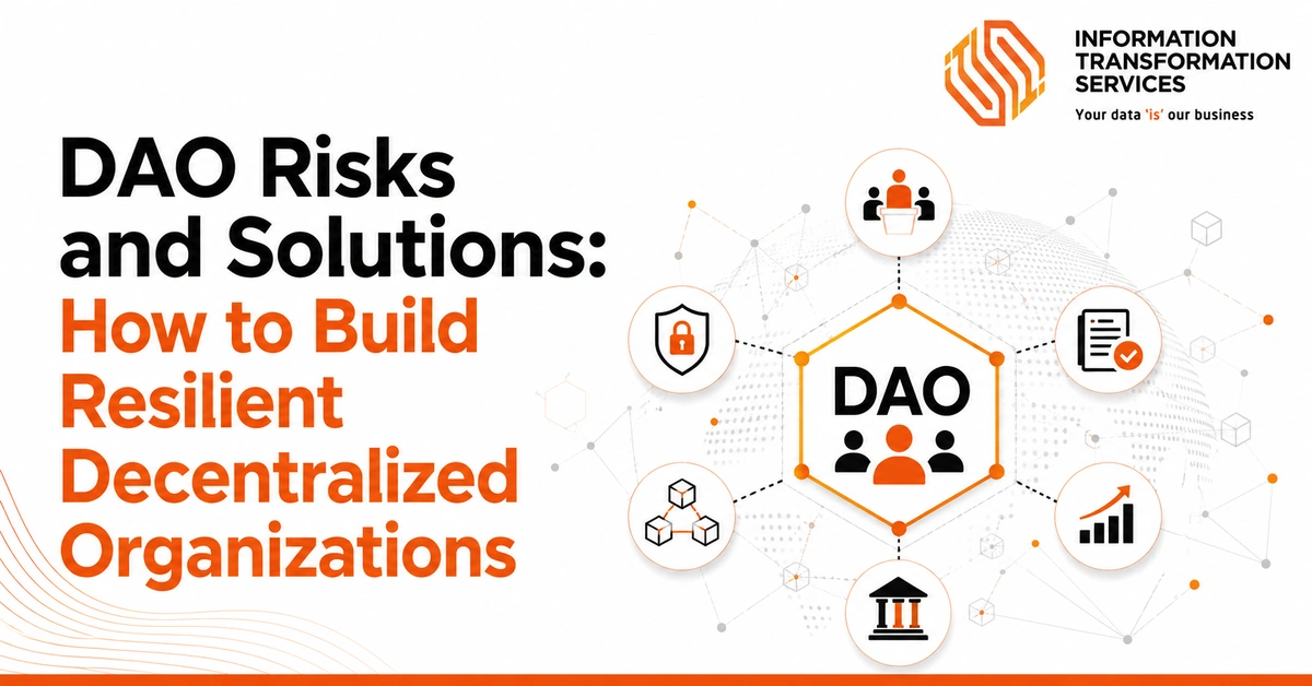 DAO Risks and Solutions: How to Build Resilient Decentralized Organizations