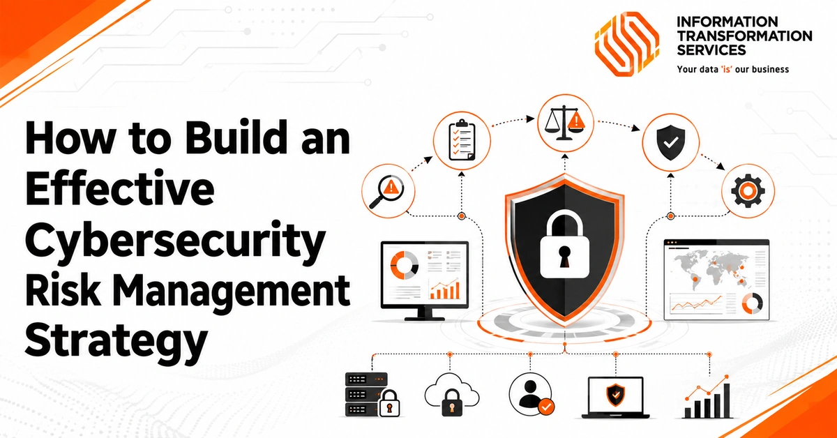 How to Build an Effective Cybersecurity Risk Management Strategy