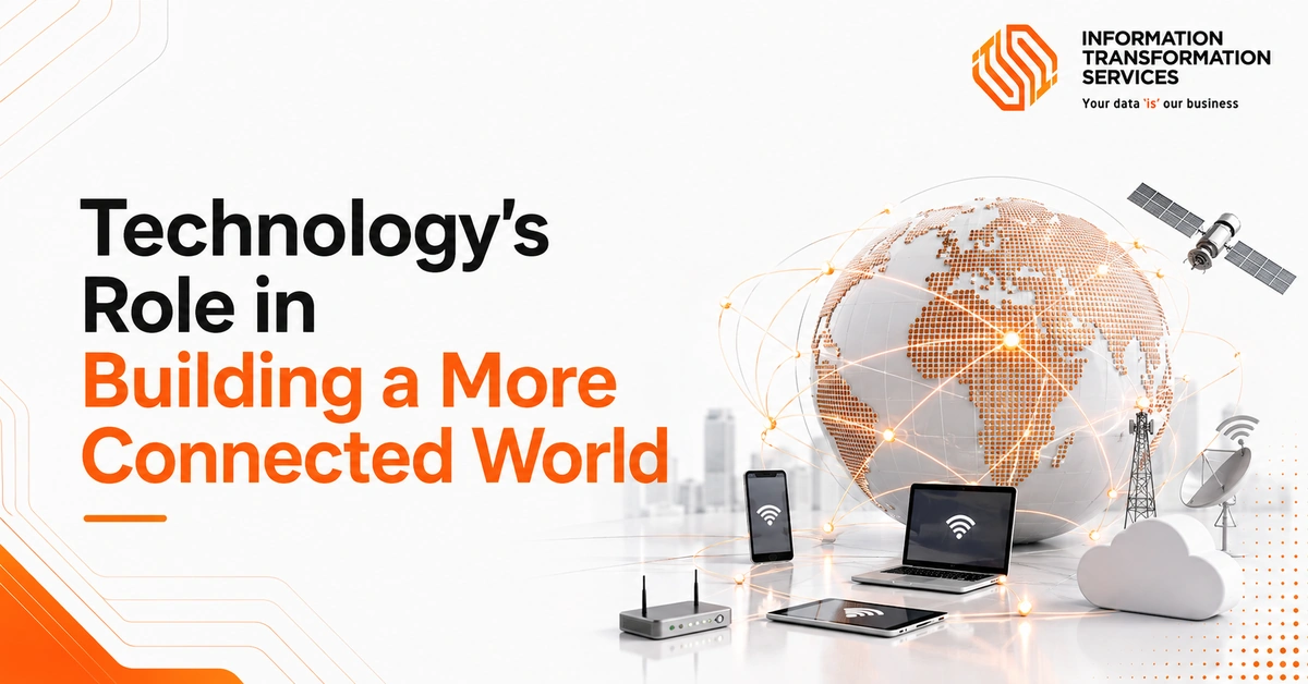 Technology’s Role in Building a More Connected World