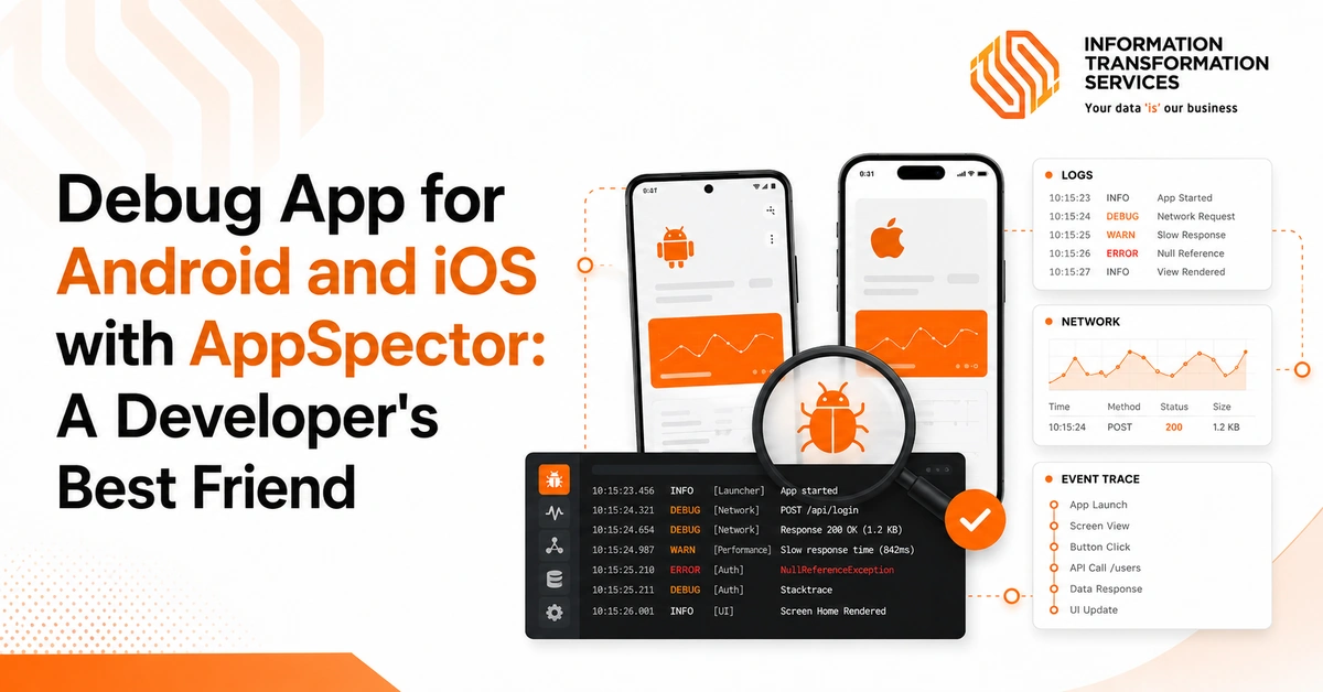 Debug App for Android and iOS with AppSpector: A Developer’s Best Friend