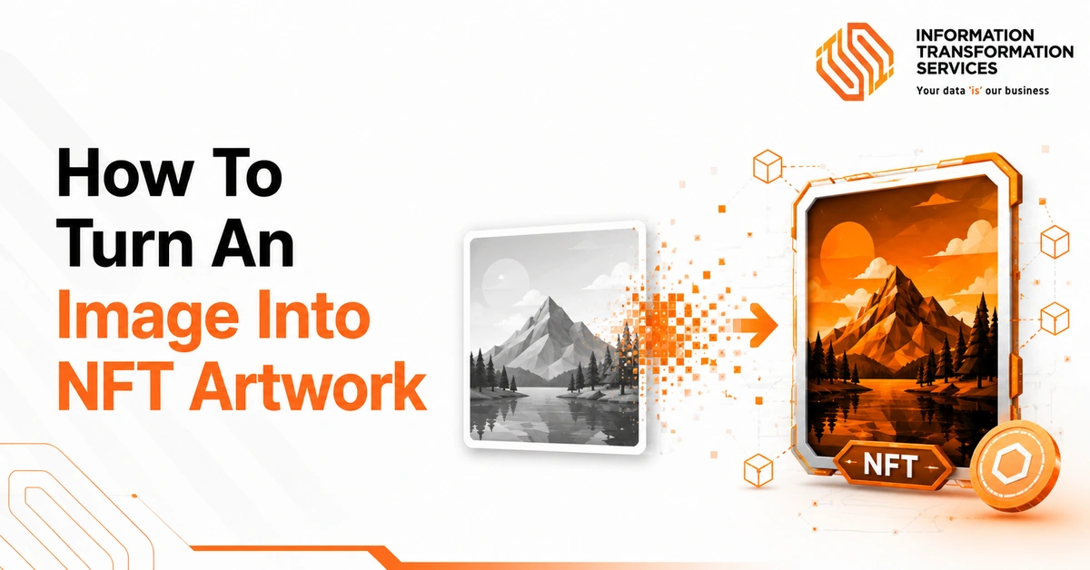 How To Turn An Image Into NFT Artwork