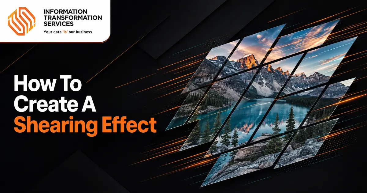 How To Create A Shearing Effect