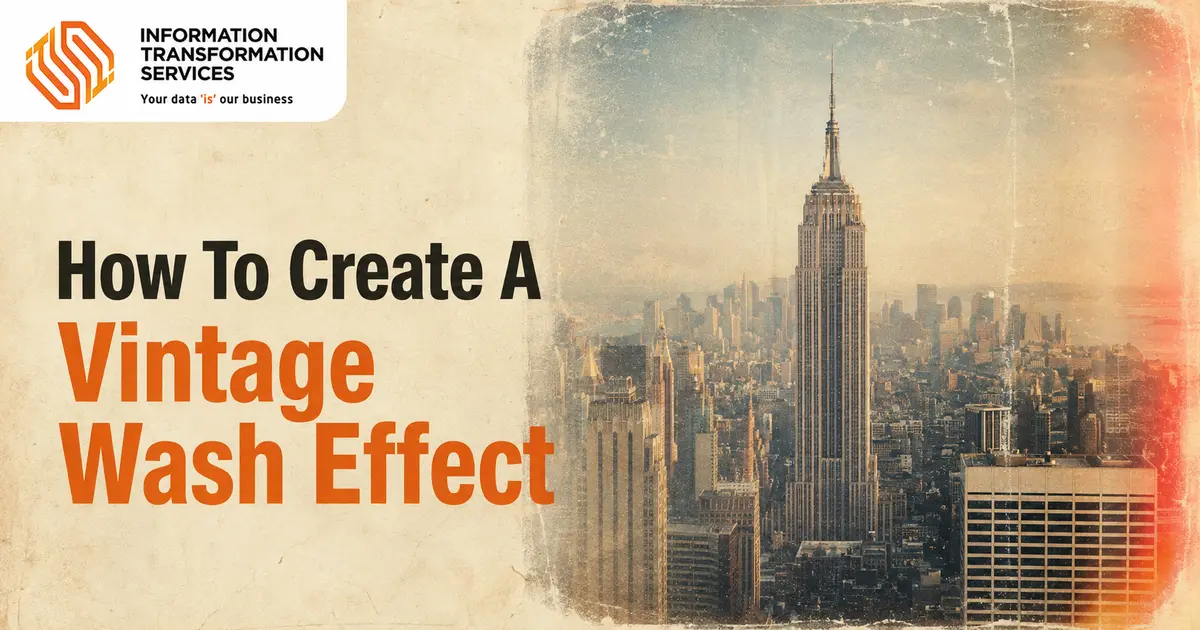 How To Create A Vintage Wash Effect