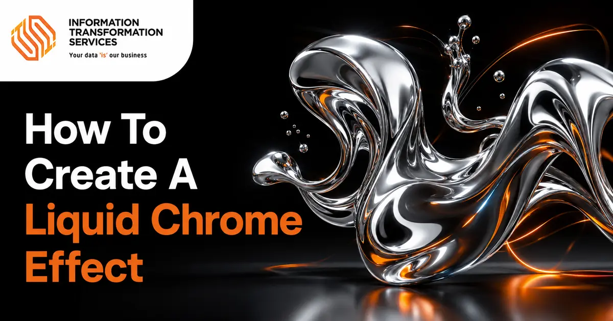 How To Create A Liquid Chrome Effect
