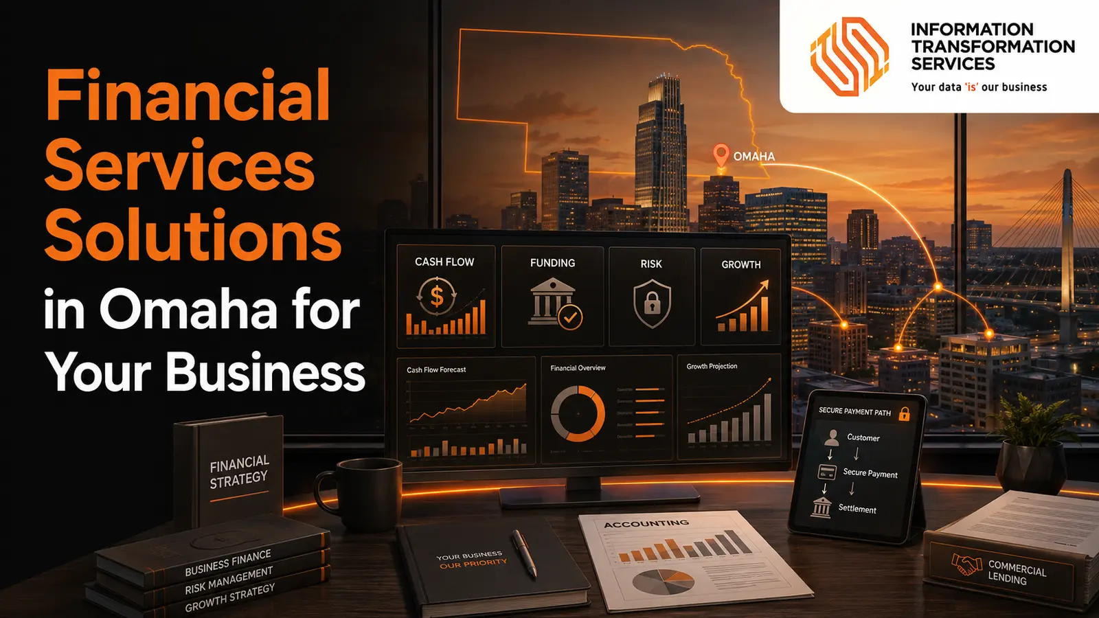 Financial Services Solutions in Omaha for Your Business