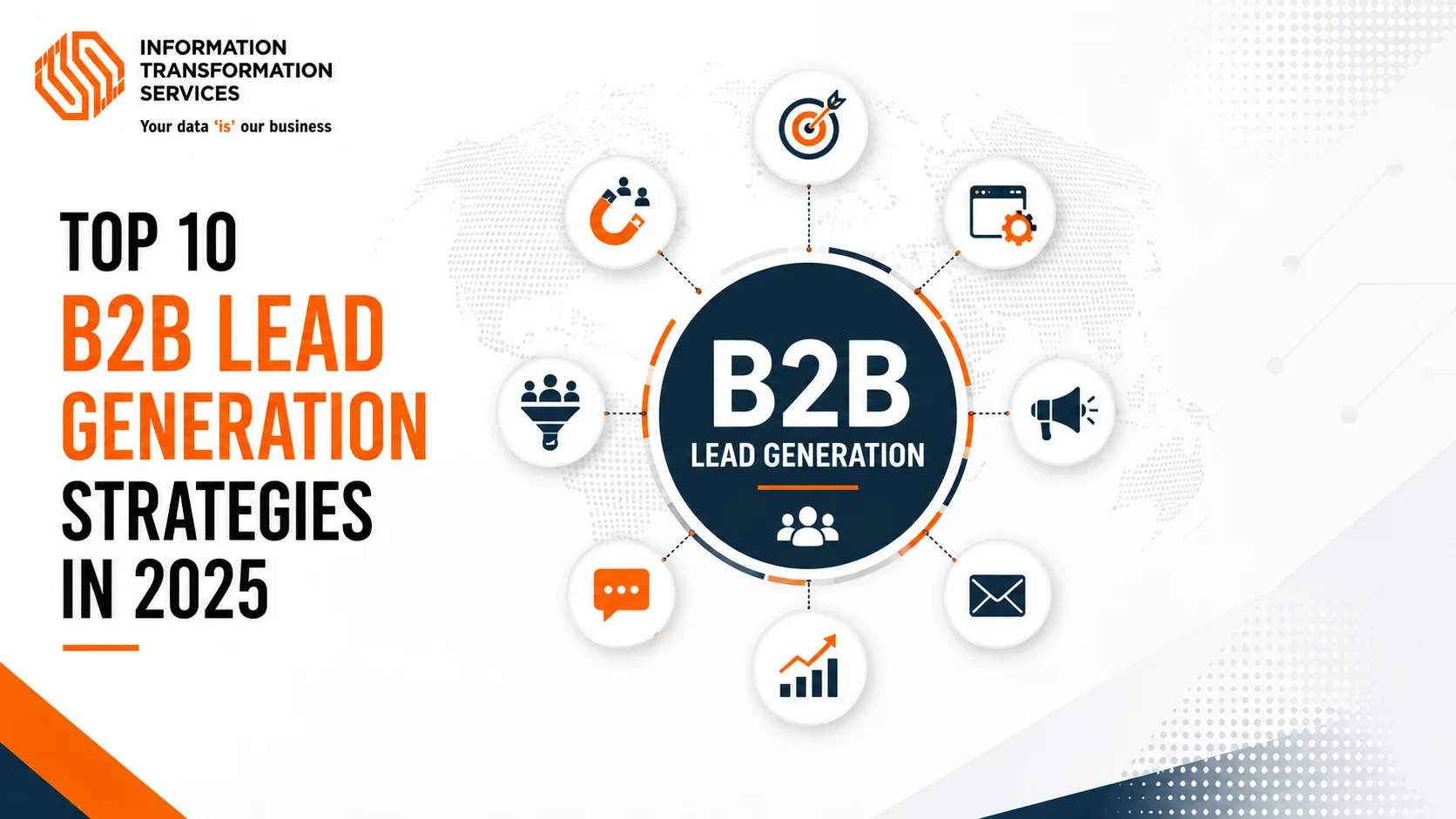Top 10 B2B Lead Generation Strategies in 2025