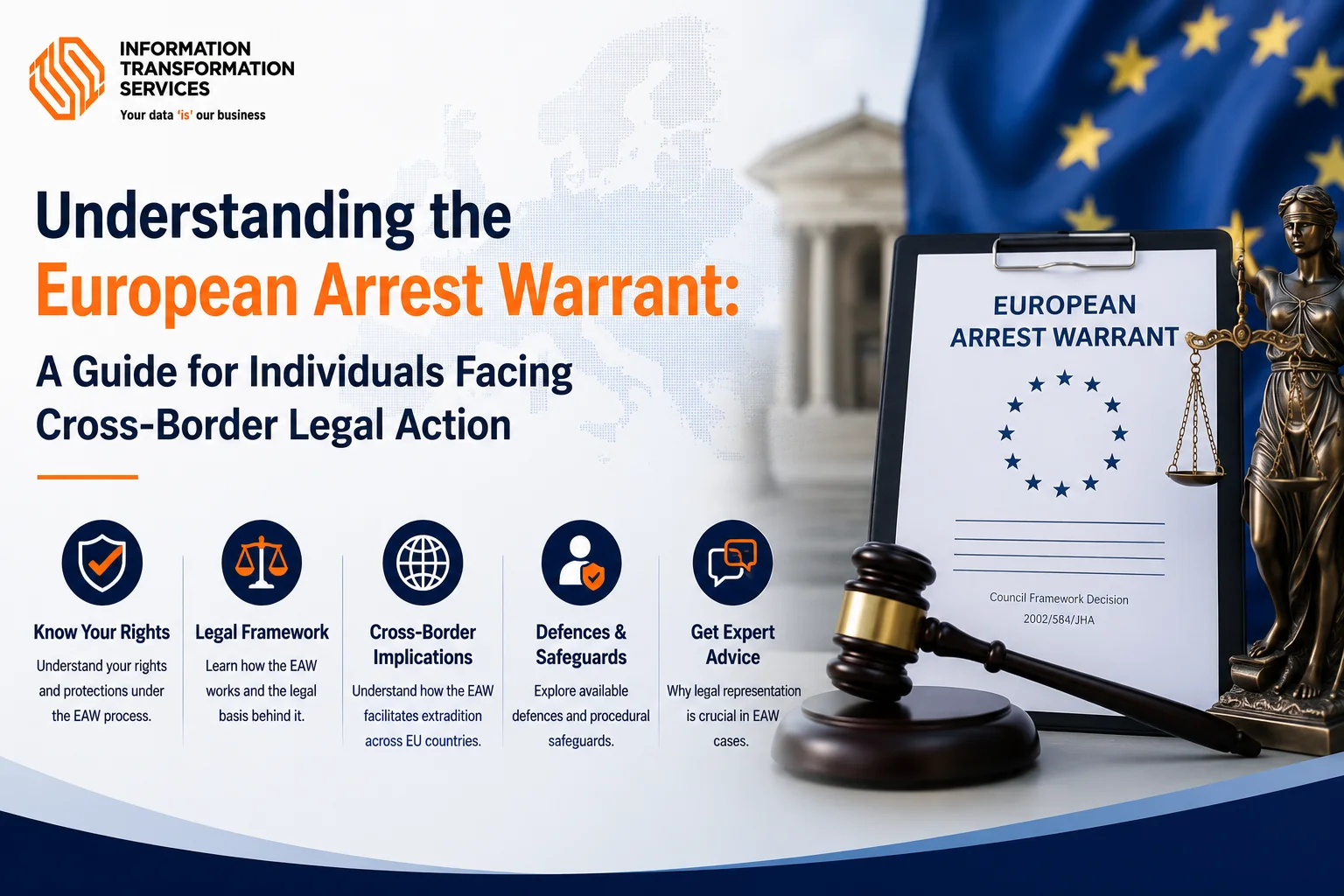 Understanding the European Arrest Warrant: A Guide for Individuals Facing Cross-Border Legal Action