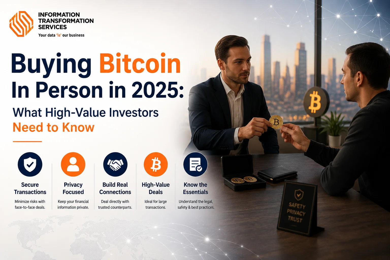 Buying Bitcoin In Person in 2025: What High-Value Investors Need to Know
