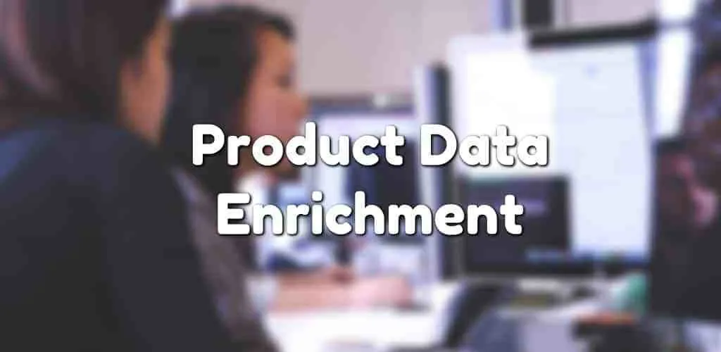 What is Product Data Enrichment?