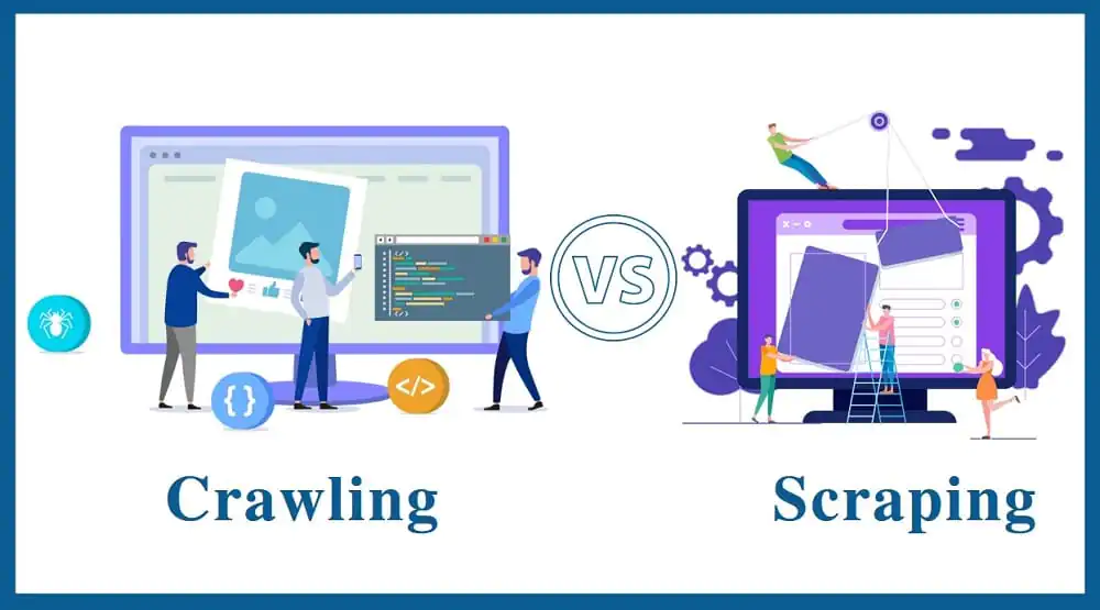 Data Scraping Vs Data Crawling