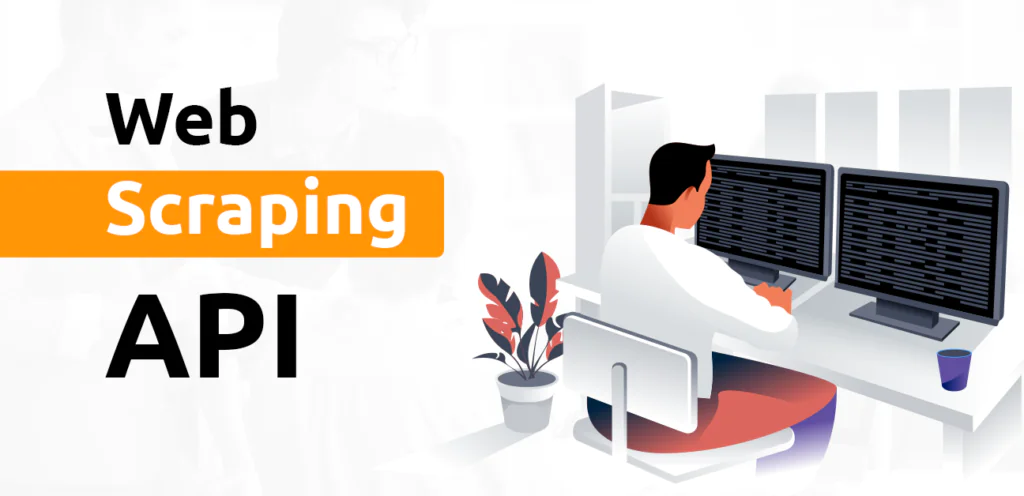 How To Scrape Data With An API?