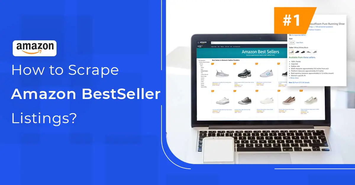 How to Scrape Amazon Best Seller Listings Data | Amazon Best Seller Listings Data Scraping