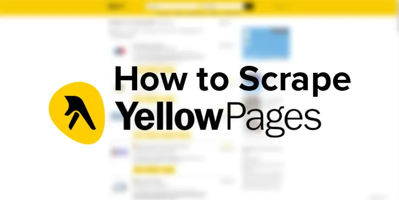 How to Scrape Yellow Pages Data: Phone Numbers, Emails and more | ParseHub