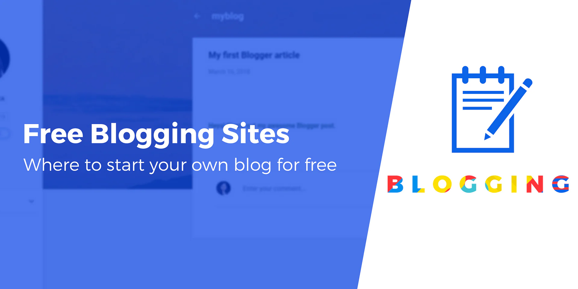 10 Best Free Blogging Sites in 2022 (Create a Blog for Free)