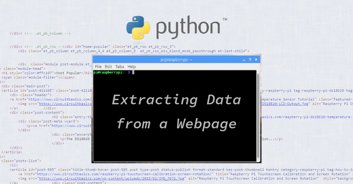 How to Extract Data From a Webpage With Python on the Raspberry Pi - Circuit Basics