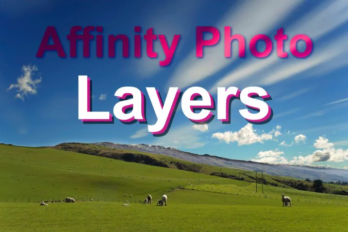 How To Use Layers In Affinity Photo