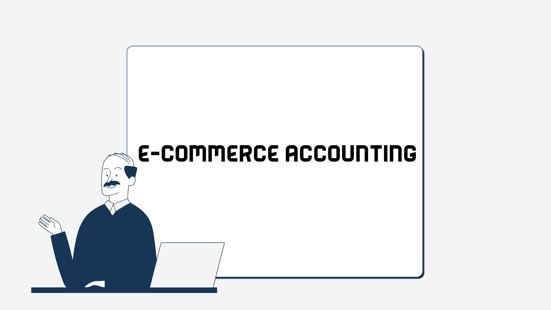 Accounting in E-commerce Operations
